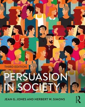 Jones / Simons |  Persuasion in Society | Buch |  Sack Fachmedien