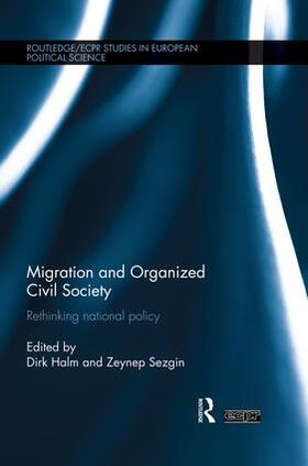 Halm / Sezgin |  Migration and Organized Civil Society | Buch |  Sack Fachmedien