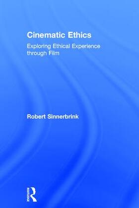 Sinnerbrink |  Cinematic Ethics | Buch |  Sack Fachmedien