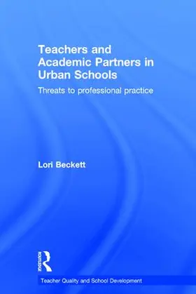 Beckett |  Teachers and Academic Partners in Urban Schools | Buch |  Sack Fachmedien