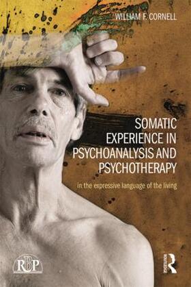 Cornell |  Somatic Experience in Psychoanalysis and Psychotherapy | Buch |  Sack Fachmedien