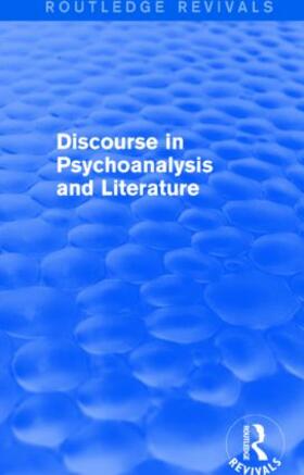 Rimmon-Kenan |  Discourse in Psychoanalysis and Literature | Buch |  Sack Fachmedien