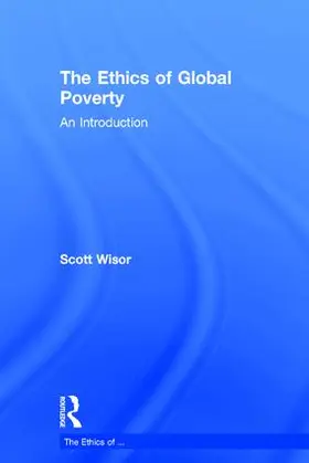 Wisor |  The Ethics of Global Poverty | Buch |  Sack Fachmedien