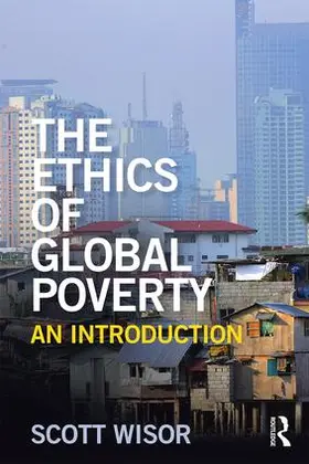 Wisor |  The Ethics of Global Poverty | Buch |  Sack Fachmedien