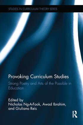 Ng-a-Fook / Ibrahim / Reis |  Provoking Curriculum Studies | Buch |  Sack Fachmedien