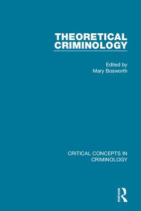 Bosworth |  Theoretical Criminology (4-vol. set) | Buch |  Sack Fachmedien