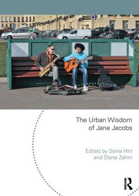 Hirt / Zahm |  The Urban Wisdom of Jane Jacobs | Buch |  Sack Fachmedien