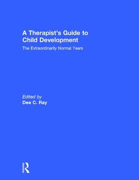 Ray |  A Therapist's Guide to Child Development | Buch |  Sack Fachmedien
