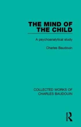 Baudouin |  The Mind of the Child | Buch |  Sack Fachmedien