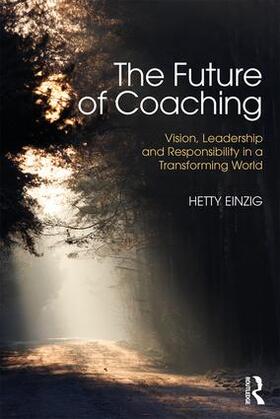 Einzig |  The Future of Coaching | Buch |  Sack Fachmedien