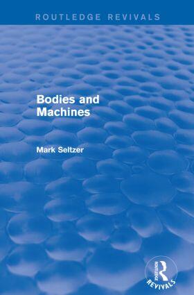 Seltzer |  Bodies and Machines | Buch |  Sack Fachmedien