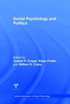 Crano / Forgas / Fiedler |  Social Psychology and Politics | Buch |  Sack Fachmedien