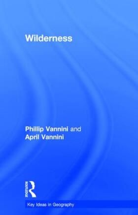 Vannini | Wilderness | Buch | 978-1-138-83098-1 | sack.de