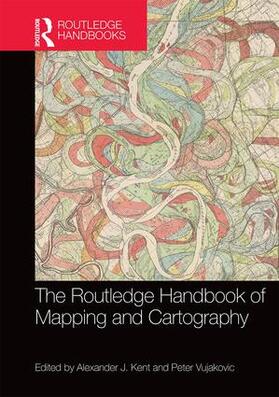 Kent / Vujakovic |  The Routledge Handbook of Mapping and Cartography | Buch |  Sack Fachmedien