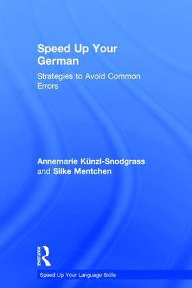 Kunzl-Snodgrass / Künzl-Snodgrass / Mentchen |  Speed Up Your German | Buch |  Sack Fachmedien