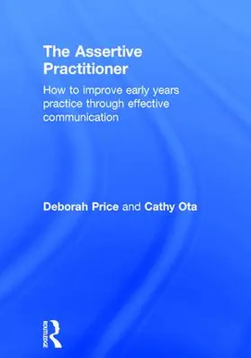 Price / Ota |  The Assertive Practitioner | Buch |  Sack Fachmedien