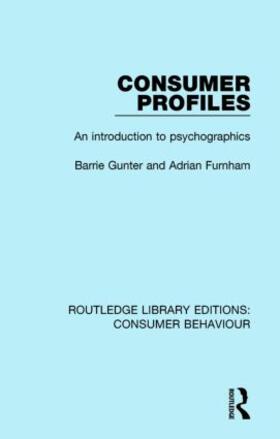 Gunter / Furnham |  Consumer Profiles (RLE Consumer Behaviour) | Buch |  Sack Fachmedien