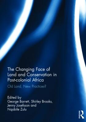 Barrett / Brooks / Josefsson |  The Changing Face of Land and Conservation in Post-colonial Africa | Buch |  Sack Fachmedien