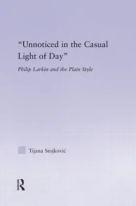 Stojkovic |  Unnoticed in the Casual Light of Day | Buch |  Sack Fachmedien