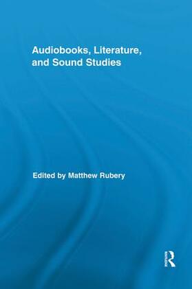 Rubery |  Audiobooks, Literature, and Sound Studies | Buch |  Sack Fachmedien