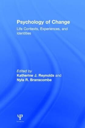 Reynolds / Branscombe |  Psychology of Change | Buch |  Sack Fachmedien