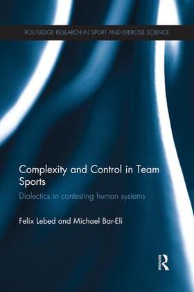 Lebed / Bar-Eli |  Complexity and Control in Team Sports | Buch |  Sack Fachmedien