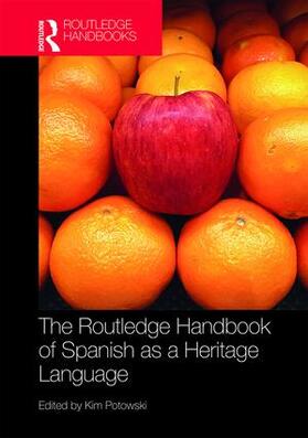 Potowski |  The Routledge Handbook of Spanish as a Heritage Language | Buch |  Sack Fachmedien