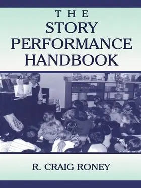 Roney |  The Story Performance Handbook | Buch |  Sack Fachmedien