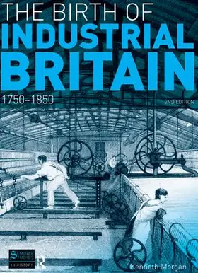 Morgan |  The Birth of Industrial Britain | Buch |  Sack Fachmedien