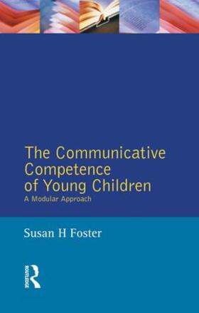 Foster-Cohen |  The Communicative Competence of Young Children | Buch |  Sack Fachmedien