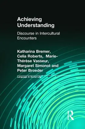 Bremer / Roberts / Vasseur |  Achieving Understanding | Buch |  Sack Fachmedien