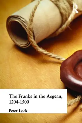 Lock |  The Franks in the Aegean | Buch |  Sack Fachmedien