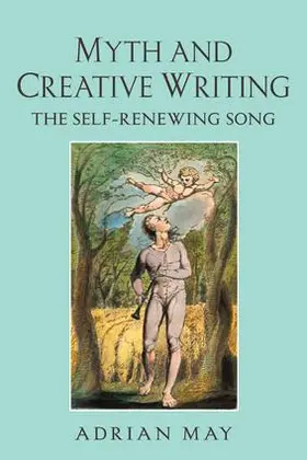 May |  Myth and Creative Writing | Buch |  Sack Fachmedien