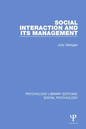 Gahagan |  Social Interaction and its Management | Buch |  Sack Fachmedien