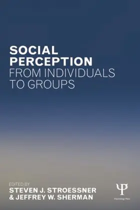 Sherman / Stroessner |  Social Perception from Individuals to Groups | Buch |  Sack Fachmedien