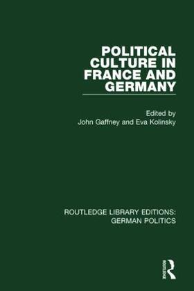 Gaffney / Kolinsky |  Political Culture in France and Germany (RLE | Buch |  Sack Fachmedien