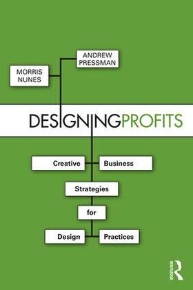 Nunes / Pressman |  Designing Profits | Buch |  Sack Fachmedien