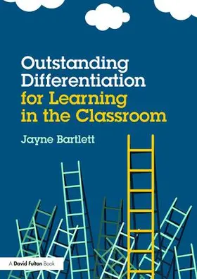 Bartlett |  Outstanding Differentiation for Learning in the Classroom | Buch |  Sack Fachmedien