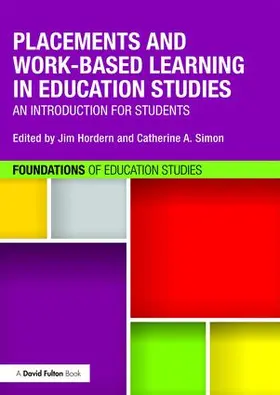 Simon / Hordern |  Placements and Work-based Learning in Education Studies | Buch |  Sack Fachmedien