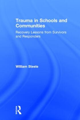 Steele |  Trauma in Schools and Communities | Buch |  Sack Fachmedien