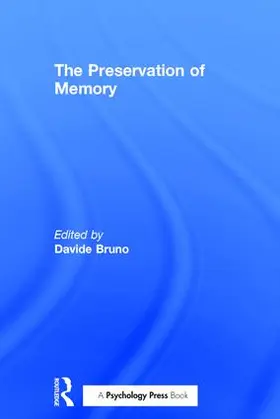 Bruno |  The Preservation of Memory | Buch |  Sack Fachmedien