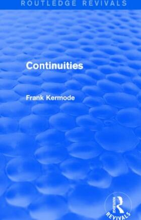 Kermode |  Continuities (Routledge Revivals) | Buch |  Sack Fachmedien