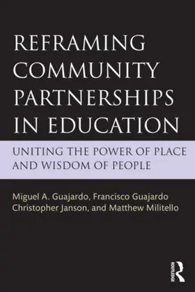 Guajardo / Janson / Militello |  Reframing Community Partnerships in Education | Buch |  Sack Fachmedien