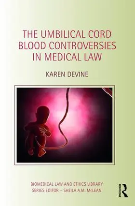 Devine | The Umbilical Cord Blood Controversies in Medical Law | Buch | 978-1-138-84088-1 | sack.de