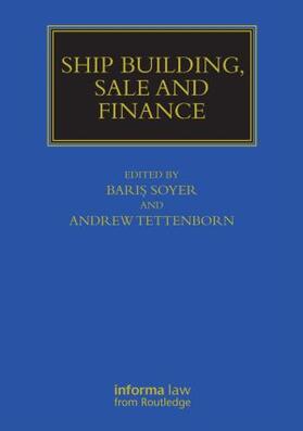 Soyer / Tettenborn | Ship Building, Sale and Finance | Buch | 978-1-138-84111-6 | sack.de