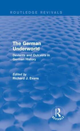 Evans |  The German Underworld | Buch |  Sack Fachmedien