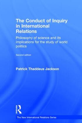 Jackson |  The Conduct of Inquiry in International Relations | Buch |  Sack Fachmedien