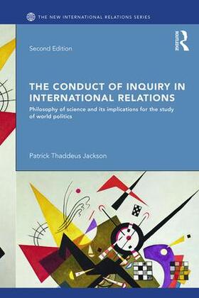 Jackson |  The Conduct of Inquiry in International Relations | Buch |  Sack Fachmedien