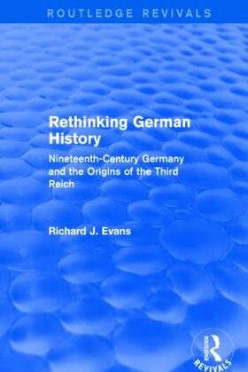 Evans |  Rethinking German History | Buch |  Sack Fachmedien