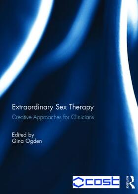 Ogden |  Extraordinary Sex Therapy | Buch |  Sack Fachmedien